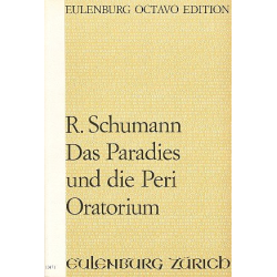 Das Paradies und die Peri op.50 für Soli, gem Chor und Orchester - Robert Schumann / Arr. Antal Jancsovics