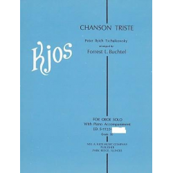 Chanson triste (Oboe und Klavier) - Piotr Ilich Tchaikowsky (Pyotr Peter Ilyich Iljitsch Tschaikovsky) / Arr. Forrest L. Buchtel