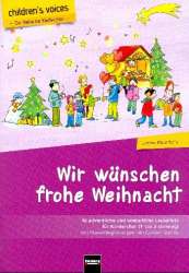 Wir wünschen frohe Weihnacht für Kinderchor und Klavier - Lorenz Maierhofer