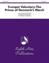 Trumpet Voluntary-The Prince of Denmarks March - Jeremiah Clarke / Arr. David Marlatt