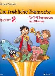 Die fröhliche Trompete Spielbuch 2 - Michael Werner
