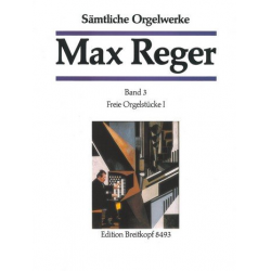 Sämtliche Orgelwerke Band 3 : - Max Reger