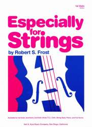 Especially For Strings - 1. Violine - Robert S. Frost