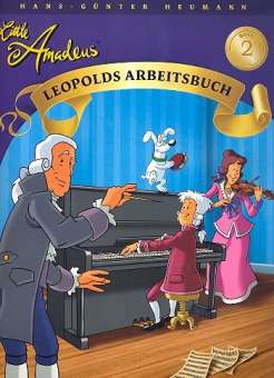 Little Amadeus - Leopolds Arbeitsbuch