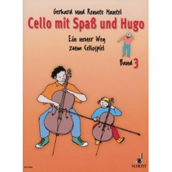 Cello mit Spaß und Hugo Band 3 : - Gerhard Mantel