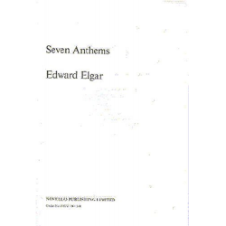 7 Anthems : for 2-4 voices and organ - Edward Elgar