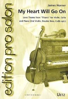 My Heart will go on : für Violine, Violoncello