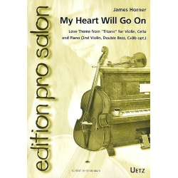 My Heart will go on : für Violine, Violoncello - James Horner