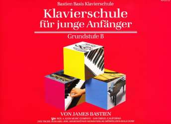 Klavierschule für junge Anfänger Grundstufe B - Schule - Jane and James Bastien