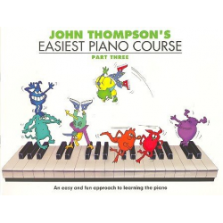 Easiest piano course vol.3 : an easy and fun - John Thompson
