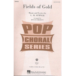 Fields of Gold : for mixed Chorus (SAB) - Sting