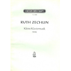 Kleine Klaviermusik - Ruth Zechlin