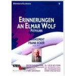 Erinnerungen an Elmar Wolf - Elmar Wolf