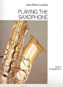 Playing the saxophone vol.1 :
