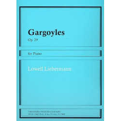 Gargoyles op.29 : - Lowell Liebermann