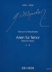 Arien für Tenor Band 1 : für Tenor und Klavier - Giacomo Meyerbeer