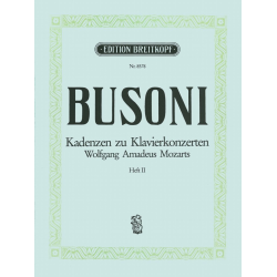 Kadenzen zu Klavierkonzerten Wolfgang Amadeus Mozarts Band 2 - Ferruccio Busoni