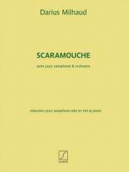 Scaramouche pour saxophone et orchestre pour saxophone alto et piano - Darius Milhaud