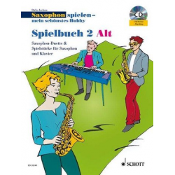 Saxophon spielen mein schönstes Hobby Spielbuch Band 2 (+CD) - Dirko Juchem