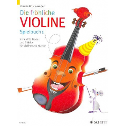 Die fröhliche Violine - Spielbuch Band 1 : - Renate Bruce-Weber