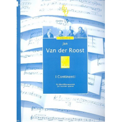 I Continenti : für 4 Blockflöten - Jan van der Roost