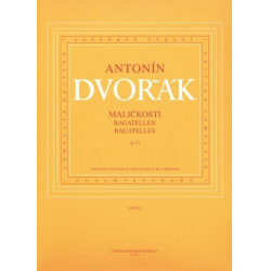 Bagatellen op.47 (Malickosti) - Antonin Dvorak / Arr. Frantisek Bartos