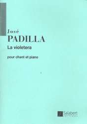 La violetera : pour chant et piano - José Padilla
