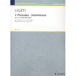2 Preludes und Intermezzo aus Le Grand Macabre : - György Ligeti