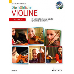 Die fröhliche Violine - Spielbuch Band 1 (+CD) : - Renate Bruce-Weber