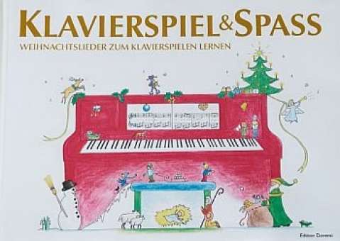 Klavierspiel und Spaß - Weihnachtslieder für Klavier