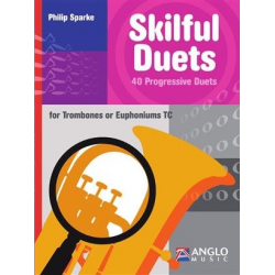 Skilful Duets -  40 Progressive Duets for Trombones or Euphoniums TC - Philip Sparke