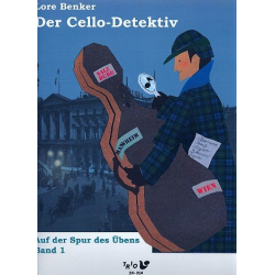 Der Cello Detektiv 1 - Auf der Spur des Übens 1 - Leo Benker