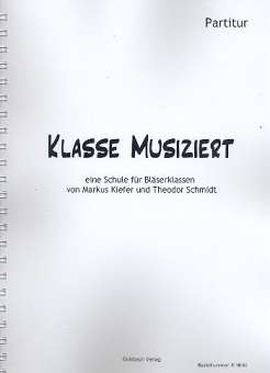 Bläserklassenschule "Klasse musiziert" - Partitur