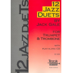 12 Jazz Duets for Trumpet & Trombone (with Play-Along CD) - Jack Gale / Arr. Jack Gale