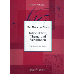 Introduktion, Thema und Variationen für Klarinette & Klavier - Carl Maria von Weber / Arr. Joseph Küffner