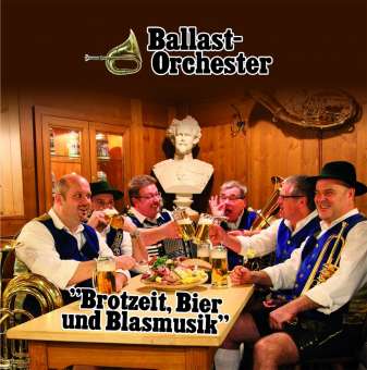 CD: Brotzeit, Bier und Blasmusik
