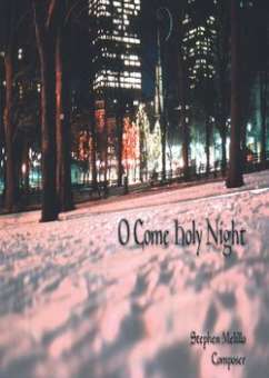 O come Holy Night! (2 parts with optional chorus)