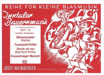 Inntaler Bauernmusik - Heft 16 - Gottlieb Weissbacher