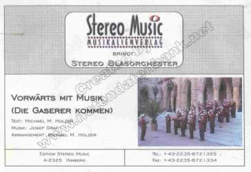 Vorwärts mit Musik (Die Gaserer kommen) - Josef Graf / Arr. Michael M. Holzer