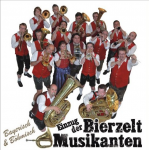 CD: Einzug der Bierzeltmusikanten - Bierzeltmusikanten