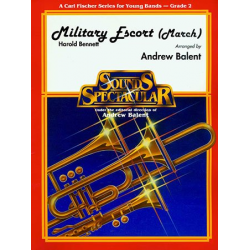 Military Escort  (Quickstep march) - Harold Bennett / Arr. Andrew Balent