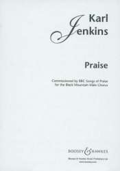 Praise : for male chorus and - Karl Jenkins