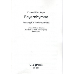 Bayernhymne : für Streichquartett - Konrad Max Kunz
