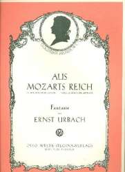 Aus Mozart's Reich : - Ernst Urbach