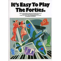 It's easy to play the forties : for piano - Frank Booth