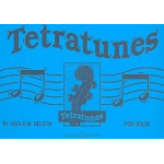 Tetratunes - Easy pieces for 1-4 violins and violoncellos - Sheila M. Nelson