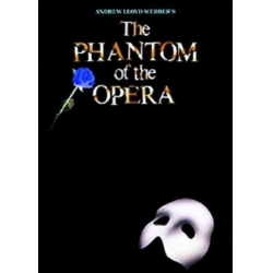 The Phantom of the Opera : Selections - Andrew Lloyd Webber