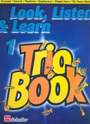 Look, listen and learn Trio Book vol.1 : - Michiel Oldenkamp