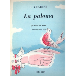 La paloma : for voice and piano - Sebastian Yradier