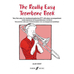 The really easy Trombone Book : - Alan Gout
